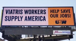 'We aren't going anywhere': Remaining employees of former Mylan vow to keep activism going after Saturday closure